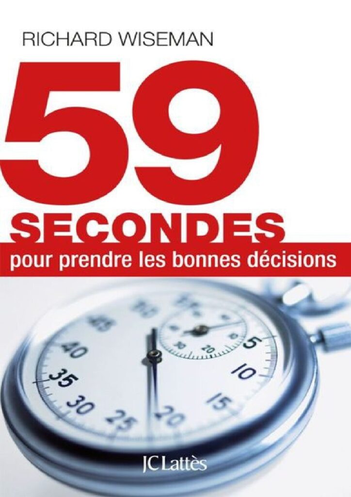 59 SECONDES POUR PRENDRE LES BONNES DECISIONS 
