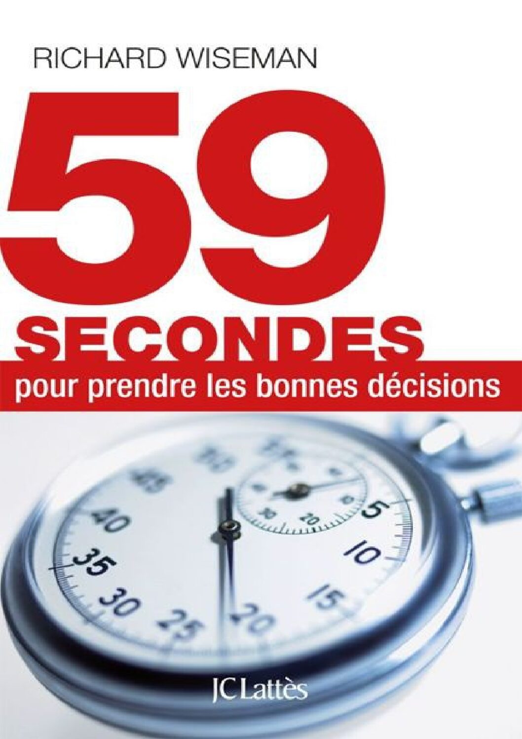 Lire la suite à propos de l’article 59 SECONDES POUR PRENDRE LES BONNES DECISIONS