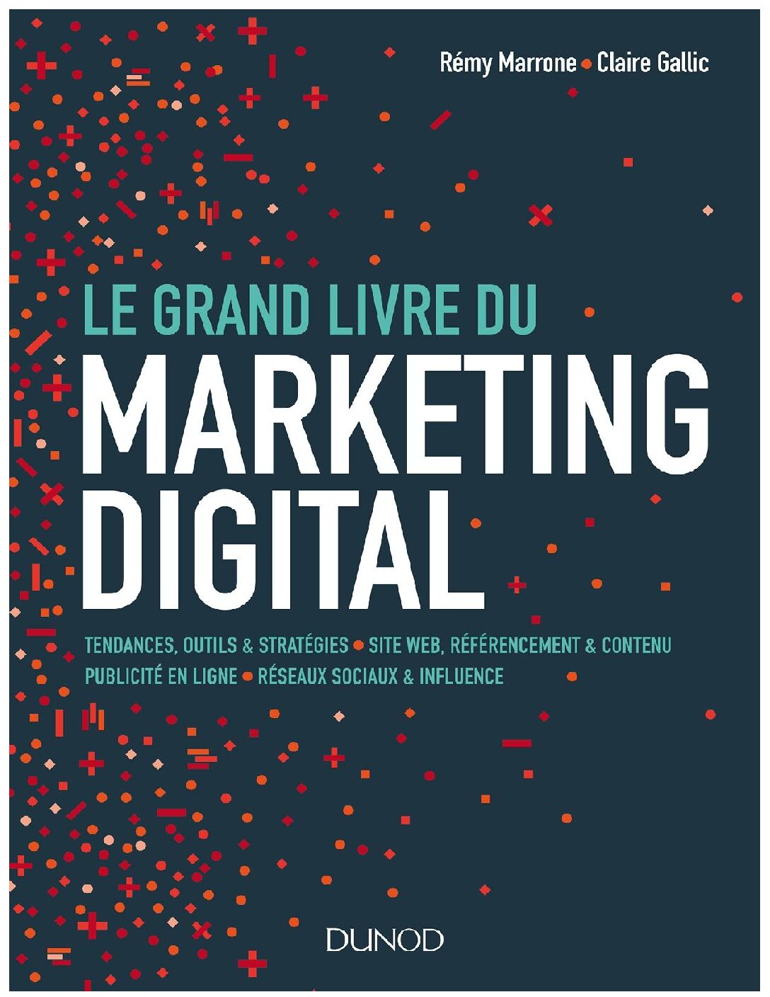 Lire la suite à propos de l’article LE GRAND LIVRE DU MARKETING DIGITAL