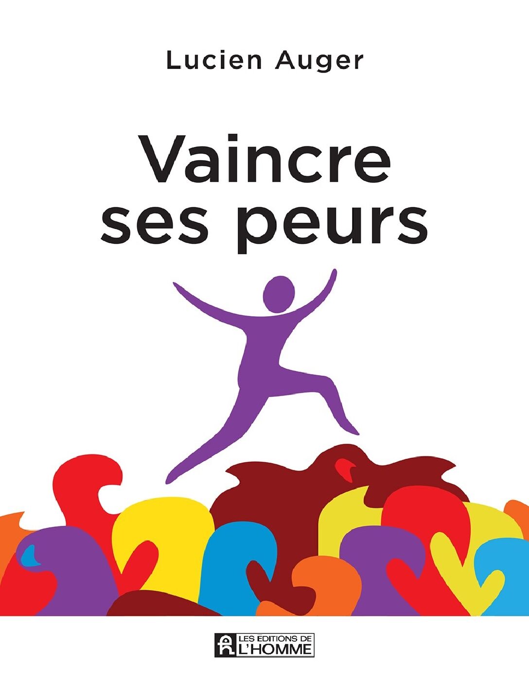 Lire la suite à propos de l’article VAINCRE SES PEURS