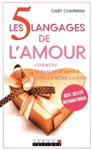 Lire la suite à propos de l’article LES 5 LANGAGES DE L&rsquo;AMOUR
